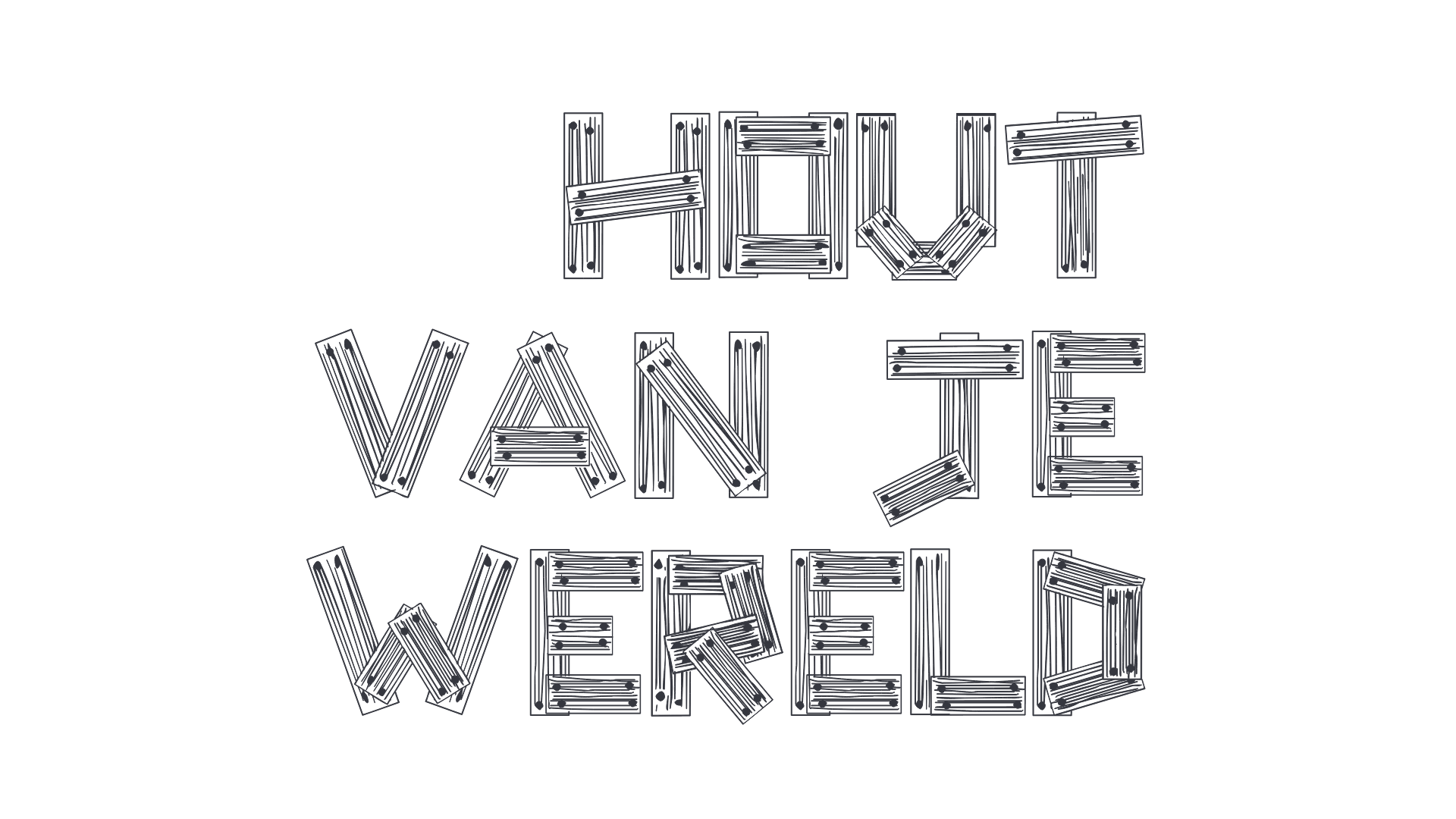 Hout Van Je Wereld